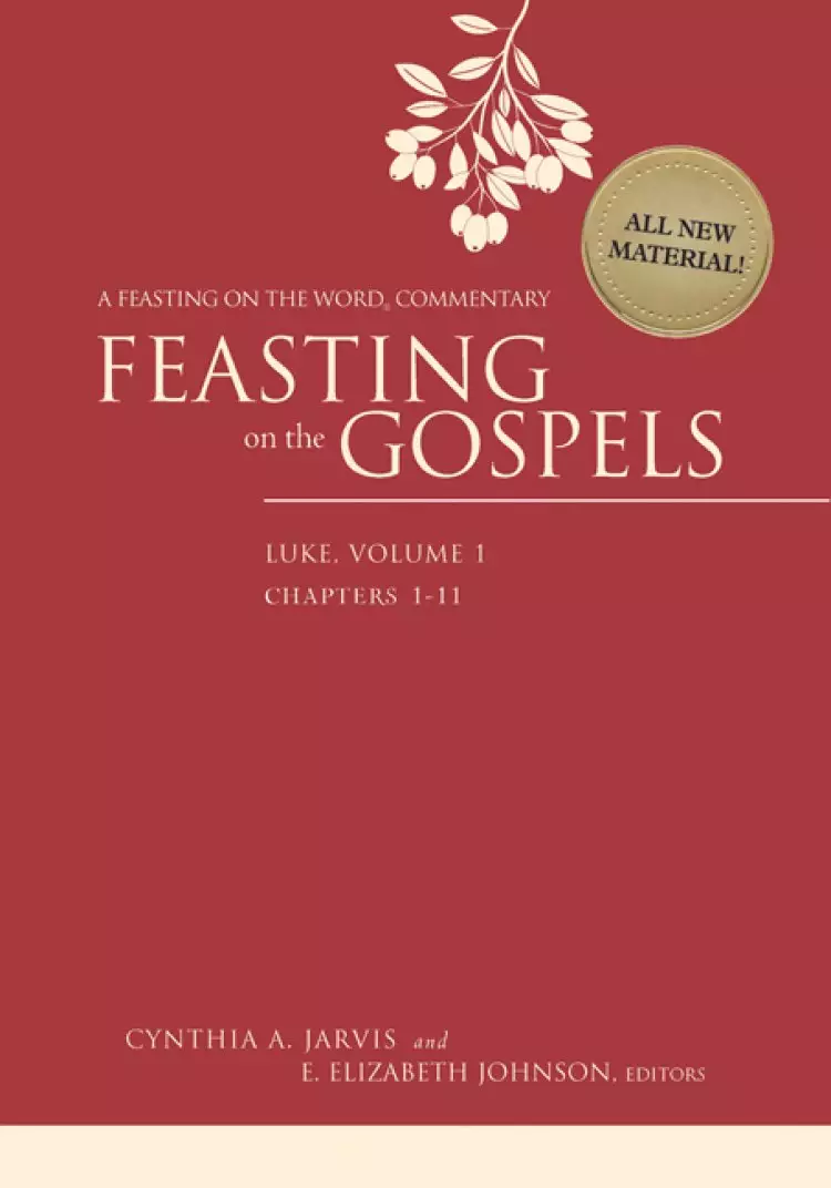 Feasting on the Gospels Luke Vol 1