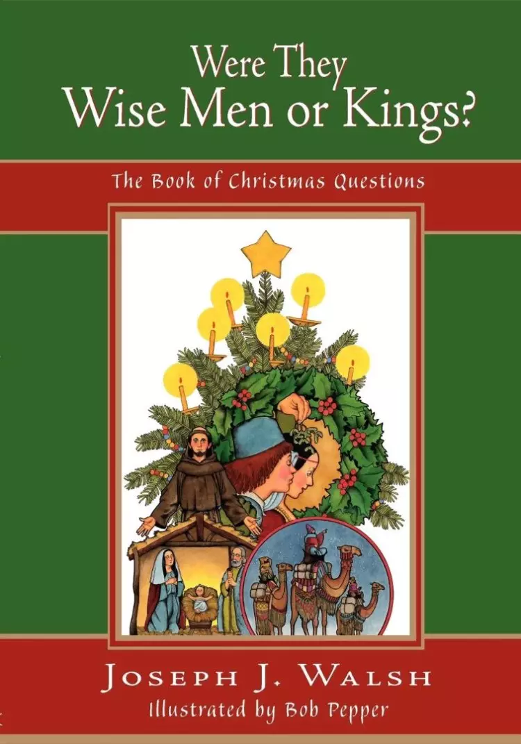 Were They Wise Men or Kings?