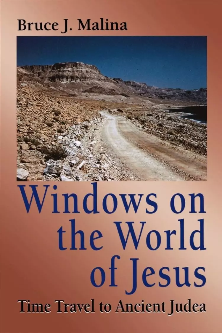 Windows On The World Of Jesus, Third Edition, Revised And Expanded