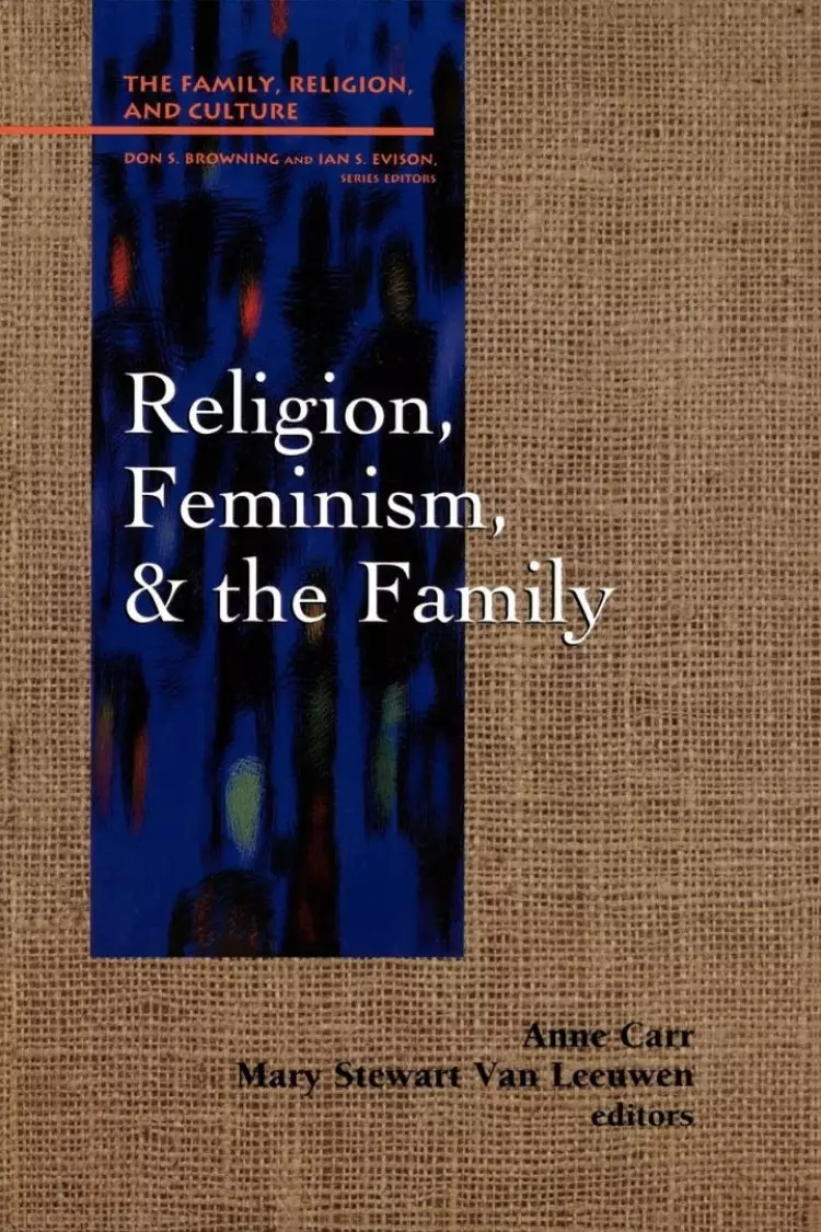 Religion, Feminism and the Family