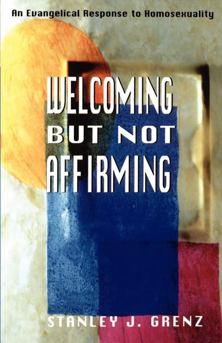 Welcoming But Not Affirming