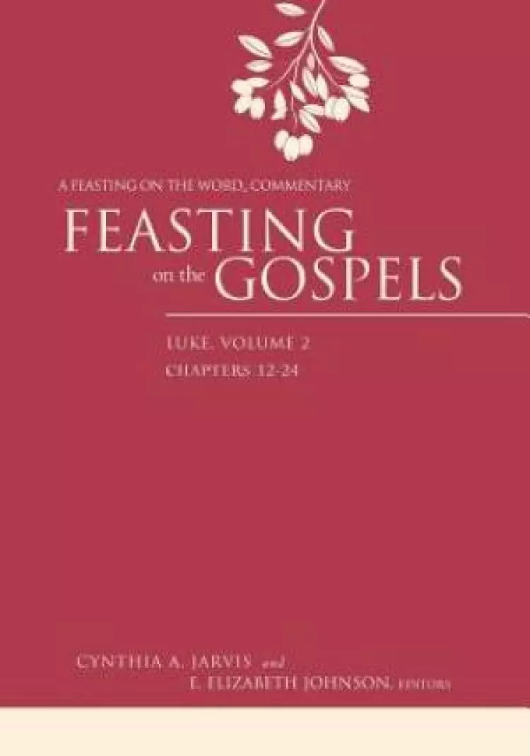 Feasting on the Gospels--Luke