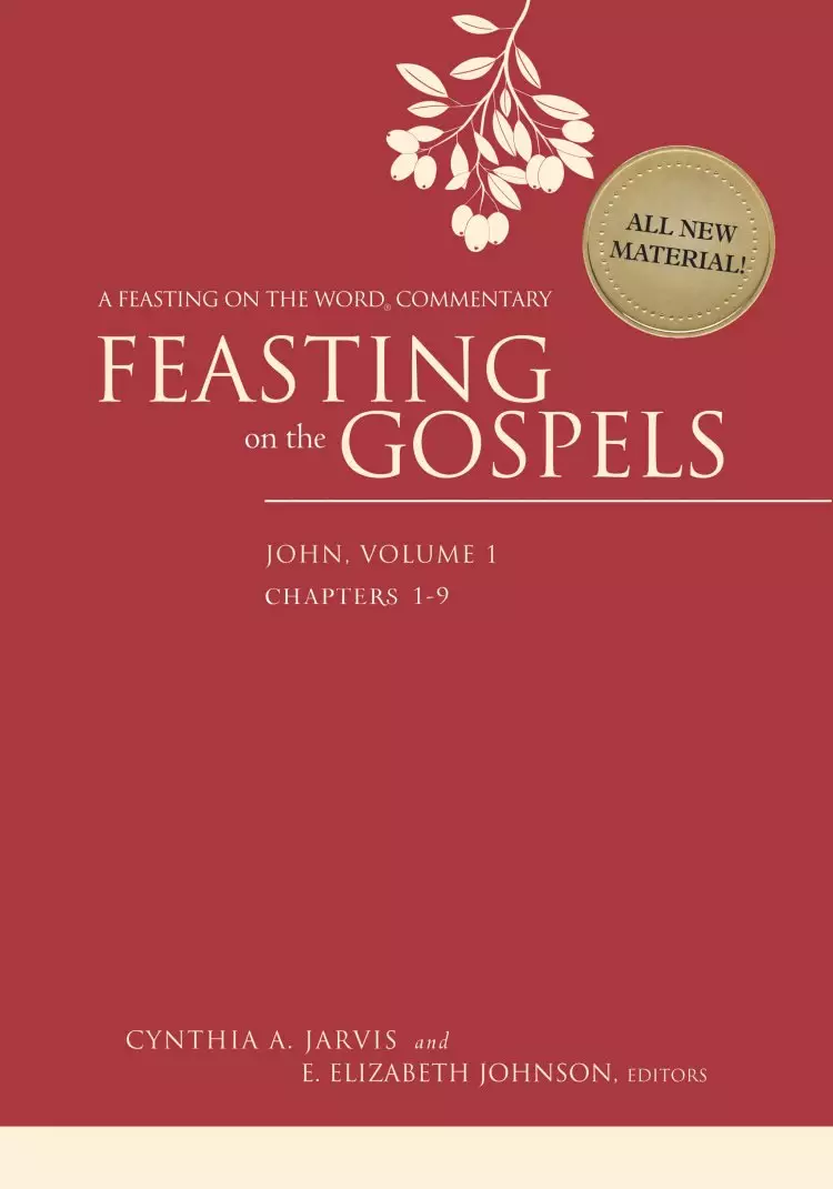 Feasting on the Gospels - John: Volume 1