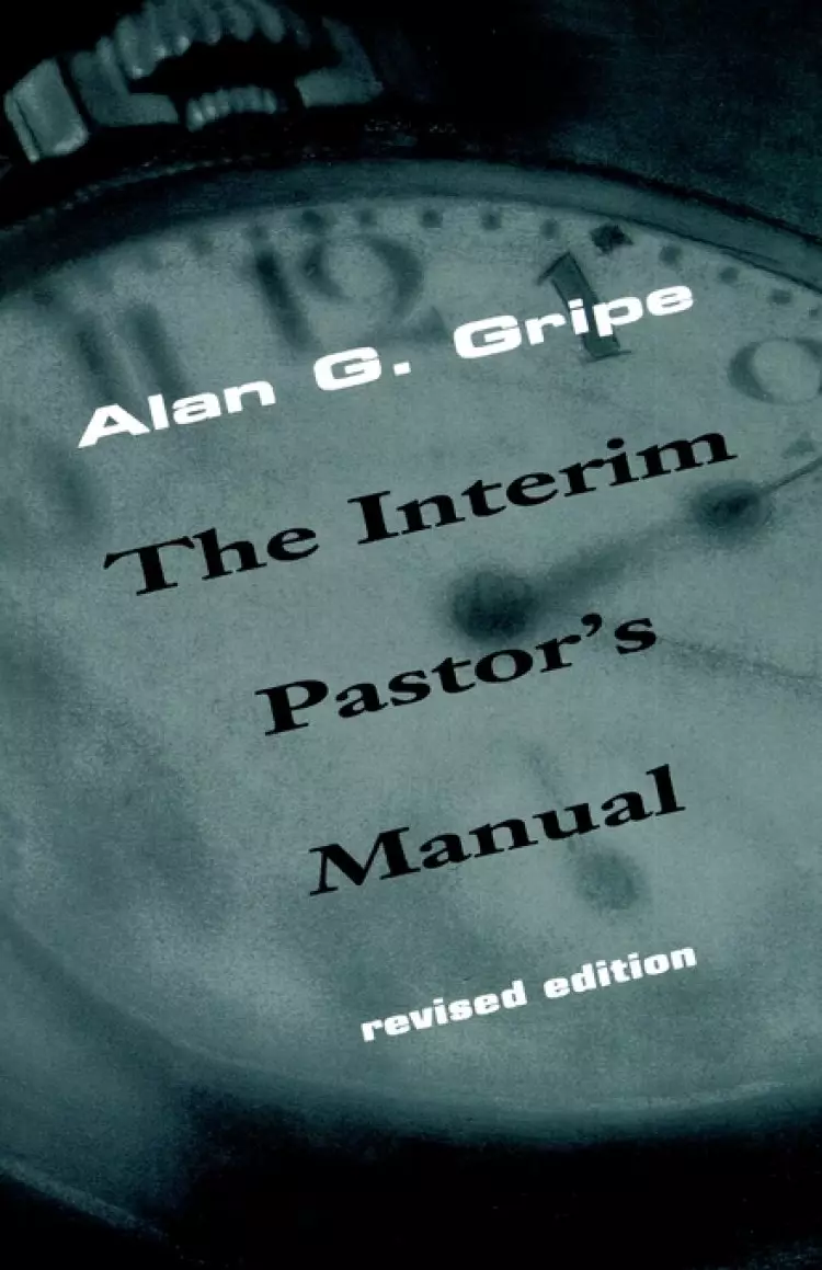 Interim Pastor's Manual