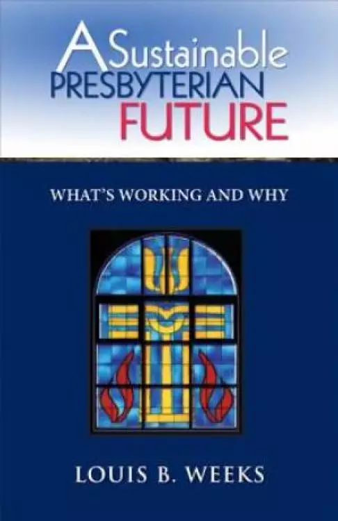 A Sustainable Presbyterian Future
