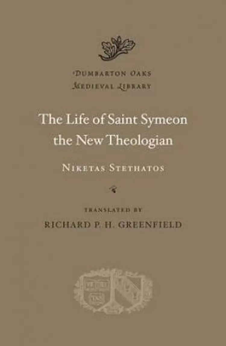The Life of Saint Symeon the New Theologian
