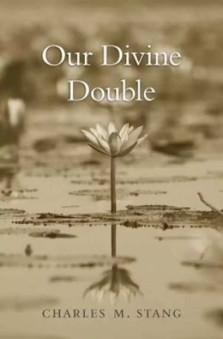 Our Divine Double