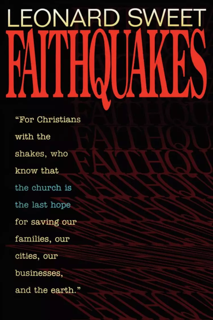 Faithquakes