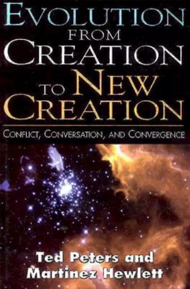 Evolution from Creation to New Creation