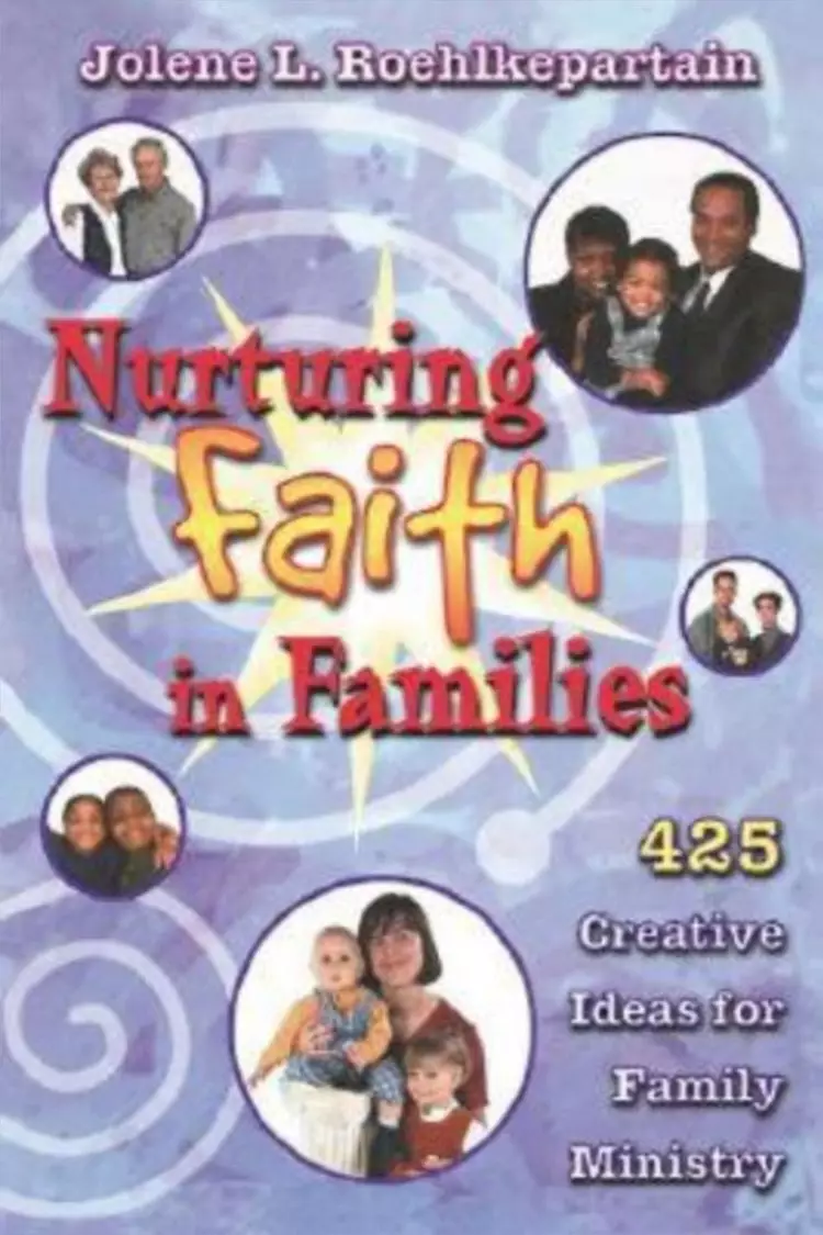 Nurturing Faith in Families