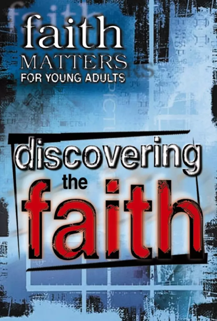 DISCOVERING YOUR FAITH