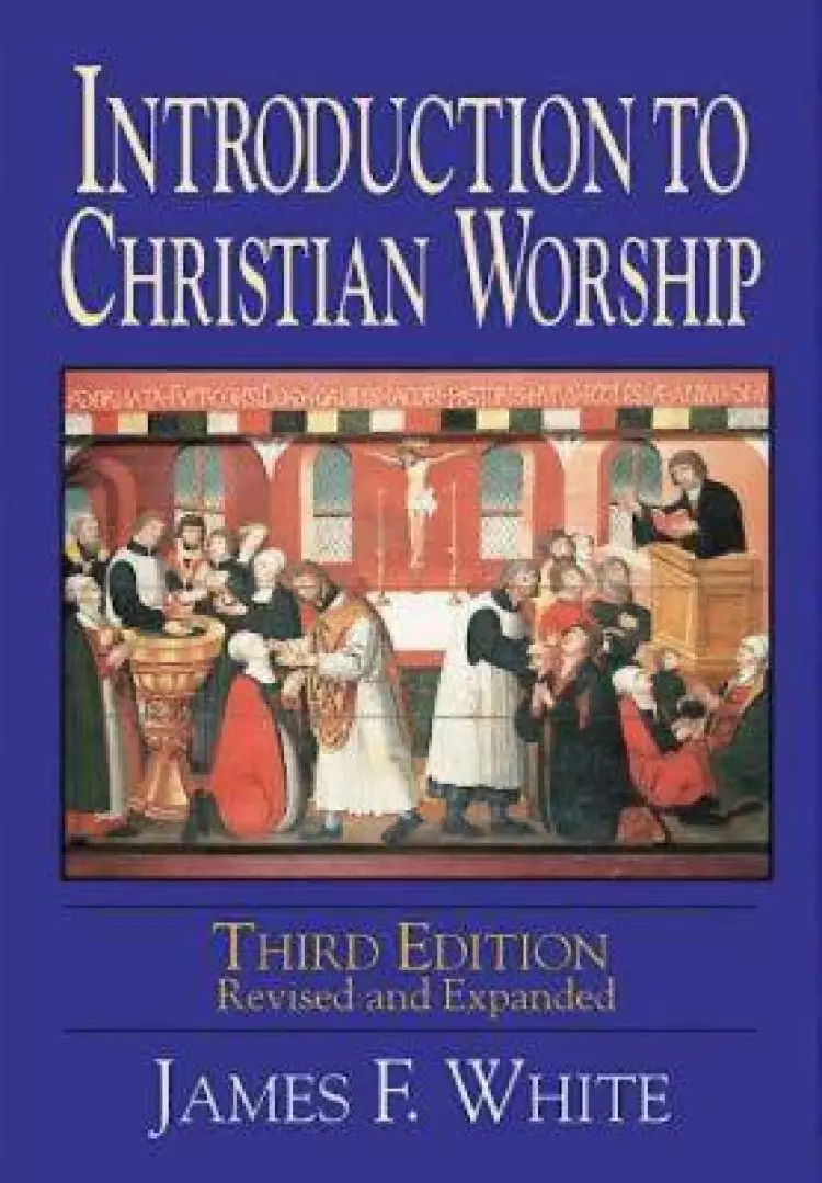 Introduction to Christian Worship 