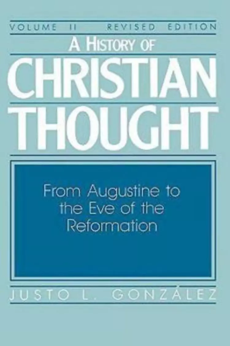 A History of Christian Thought Volume 2