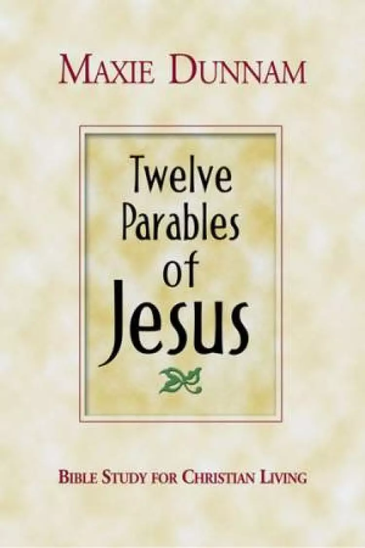 Twelve Parables Of Jesus