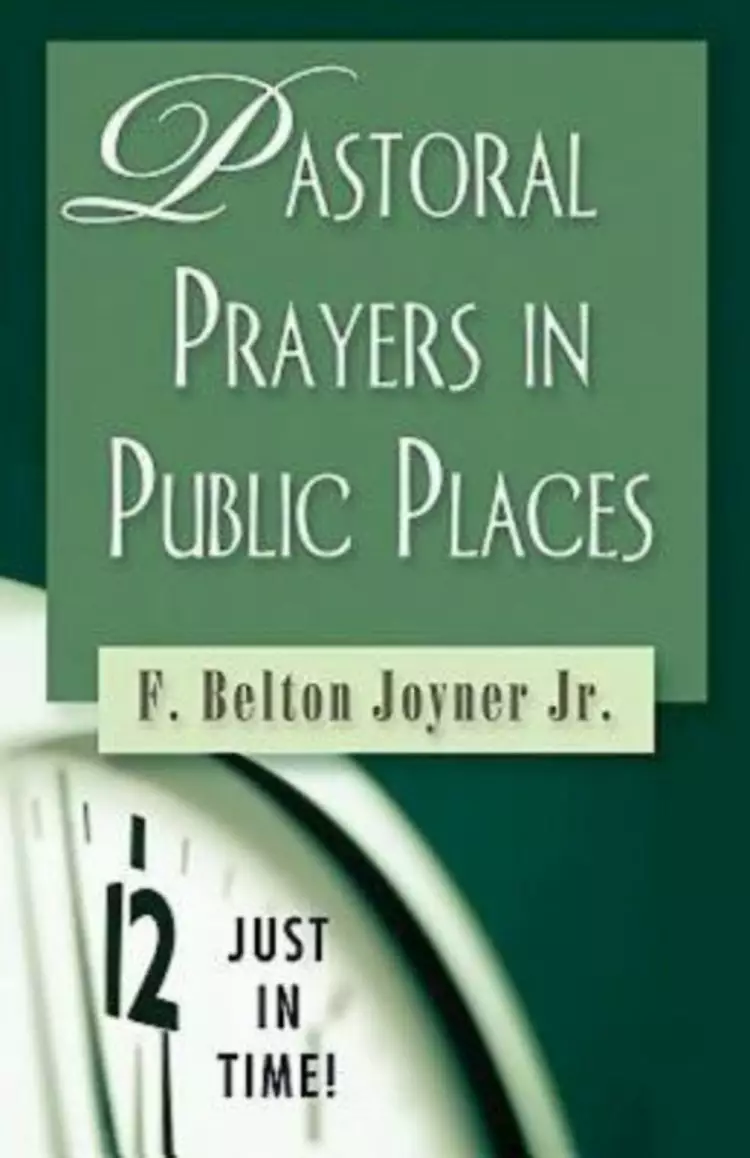 Just in Time Series - Pastoral Prayers in Public Places