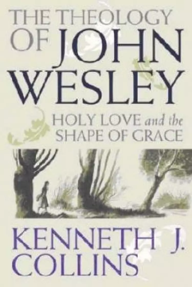Theology Of John Wesley