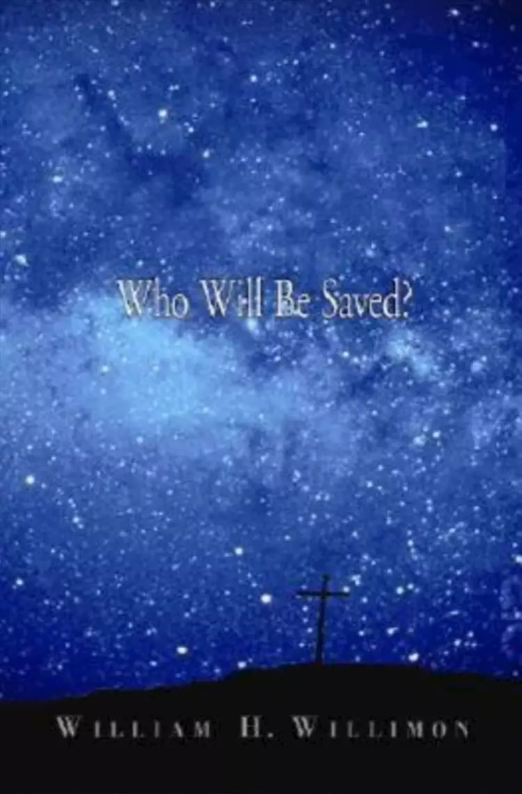 Who Will Be Saved