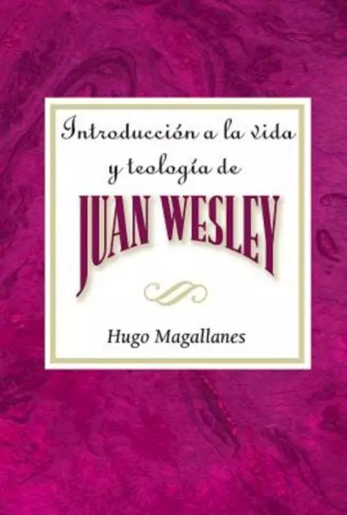 Introduction to John Wesley Spanish