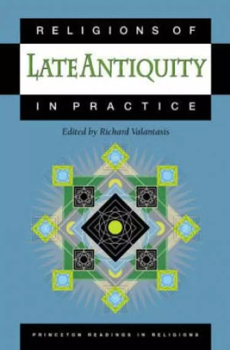 Religions of Late Antiquity in Practice