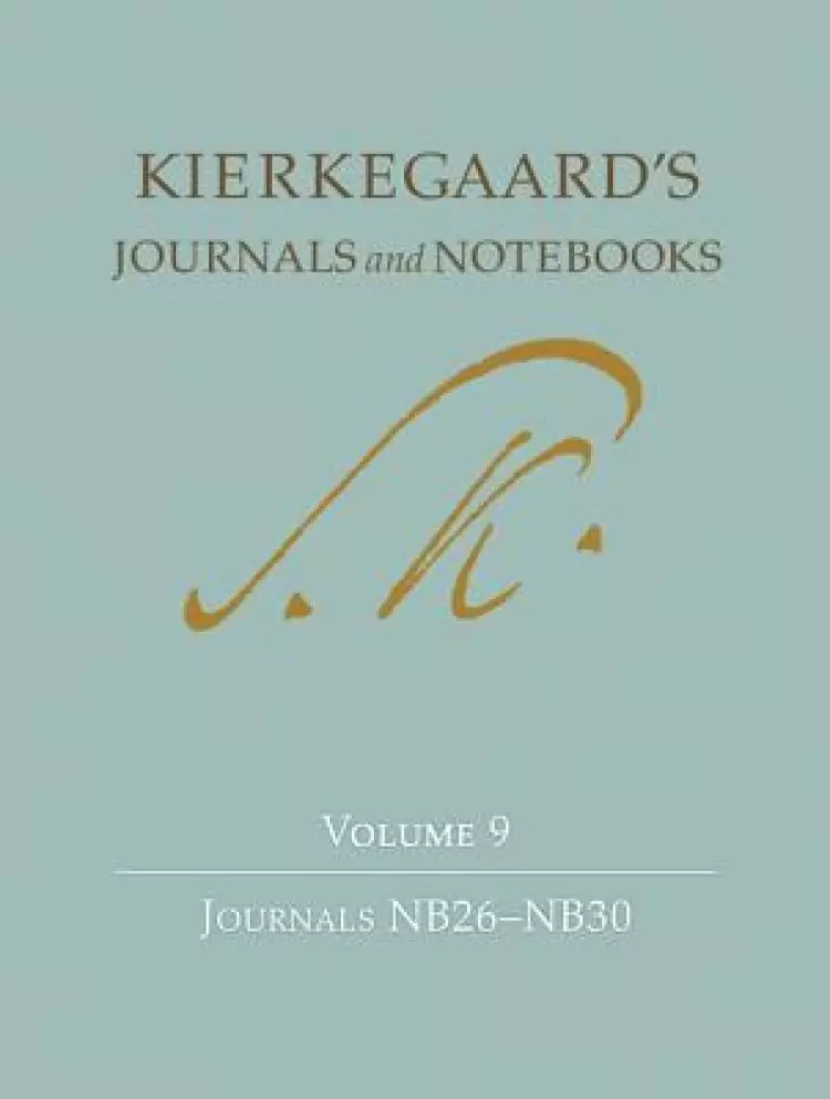 Kierkegaard's Journals and Notebooks, Volume 9, Journals Nb26-Nb30