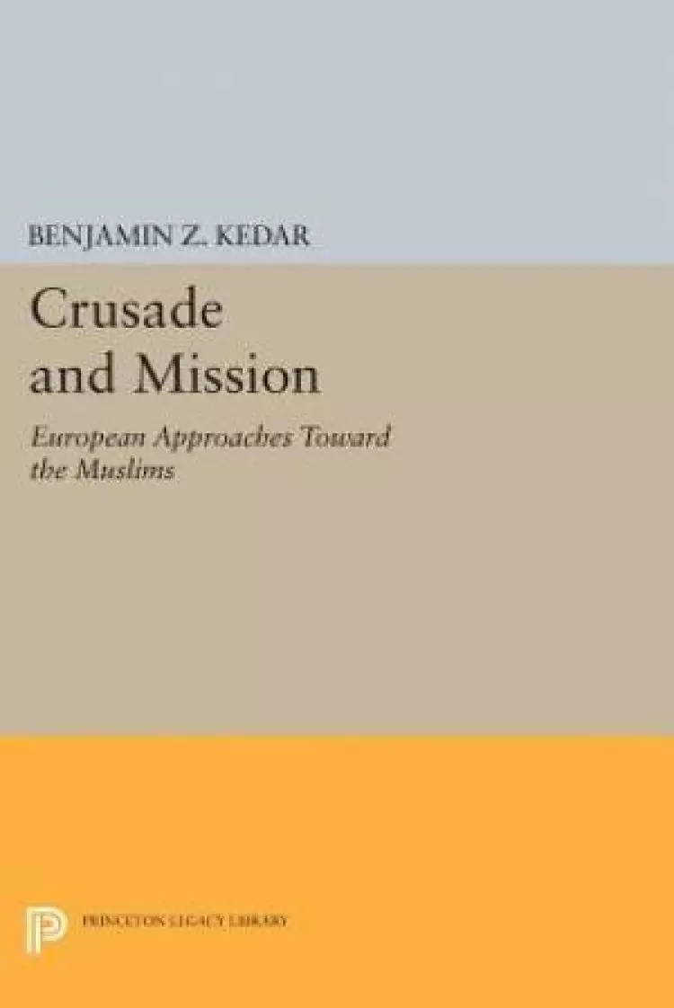 Crusade and Mission