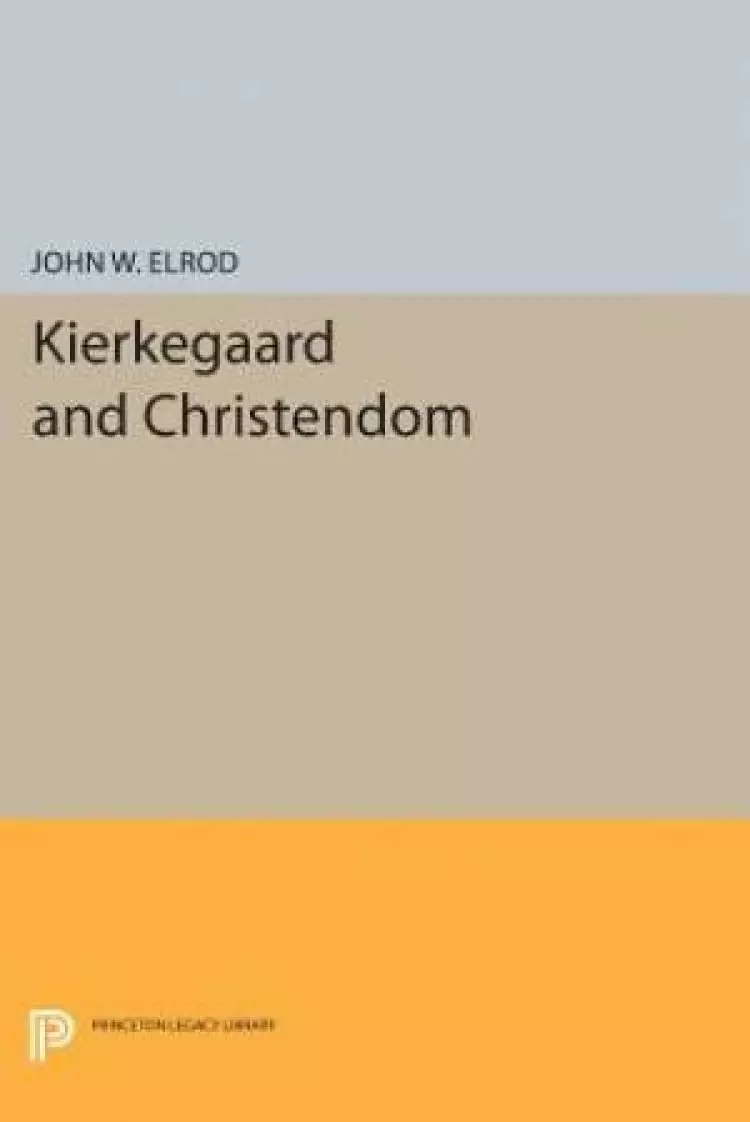 Kierkegaard and Christendom