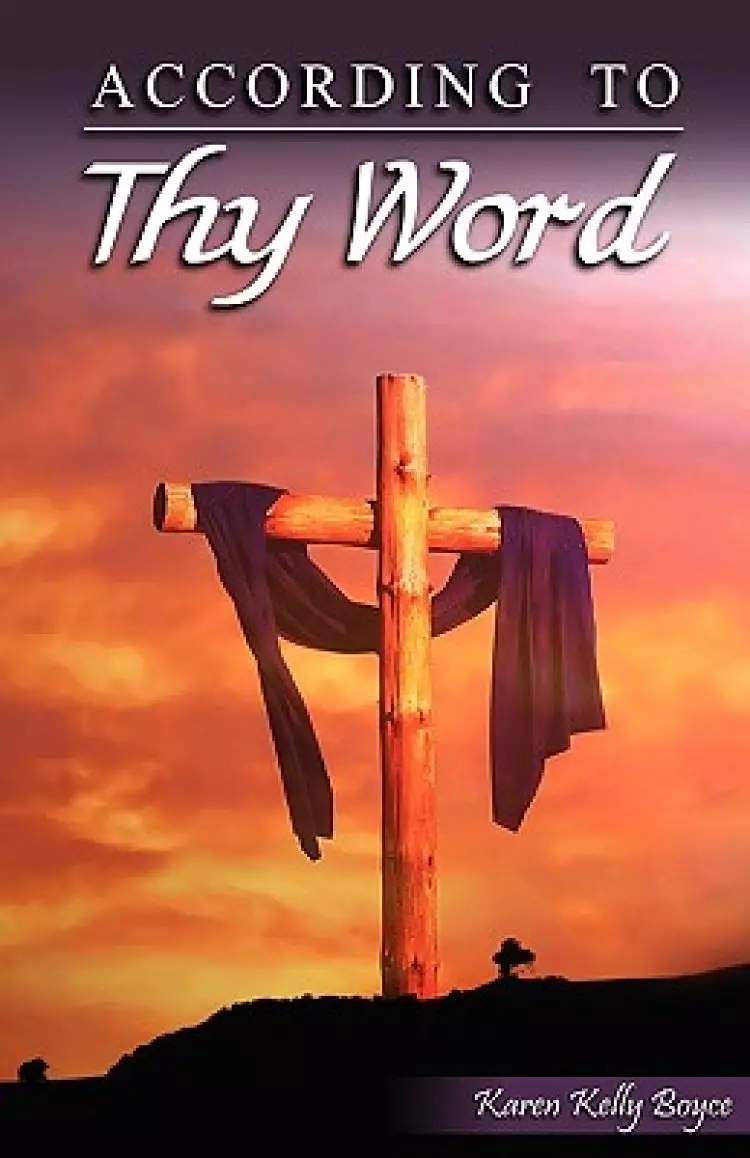 According to Thy Word
