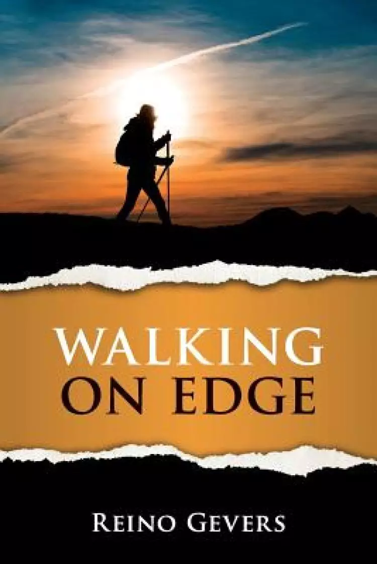Walking on Edge : A Pilgrimage to Santiago