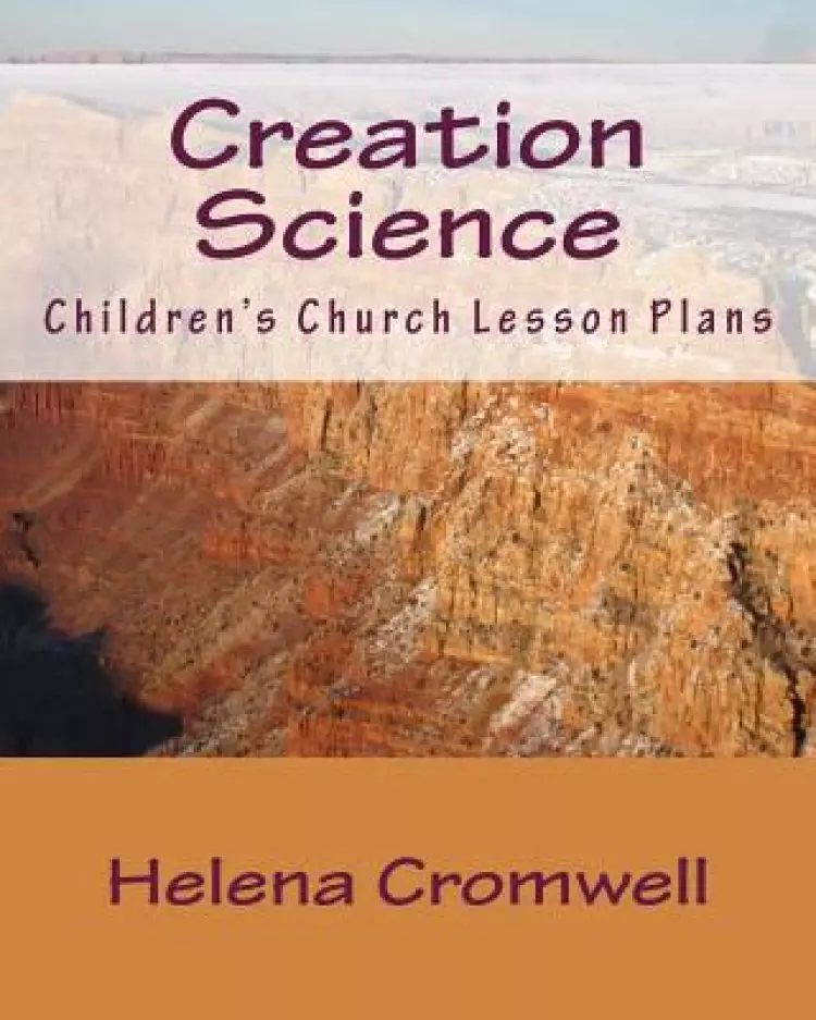 Creation Science: Children's Church Lesson Plans