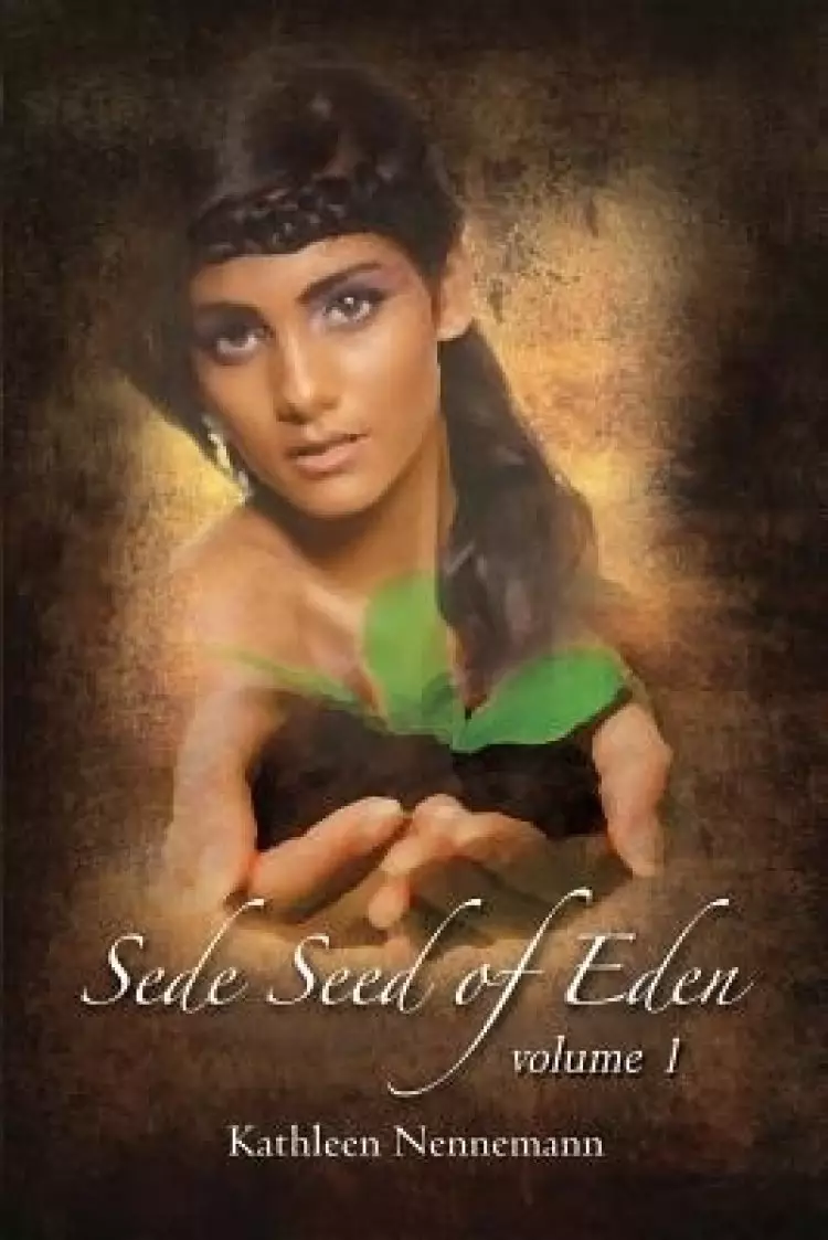 Sede, Seed of Eden: Volume 1