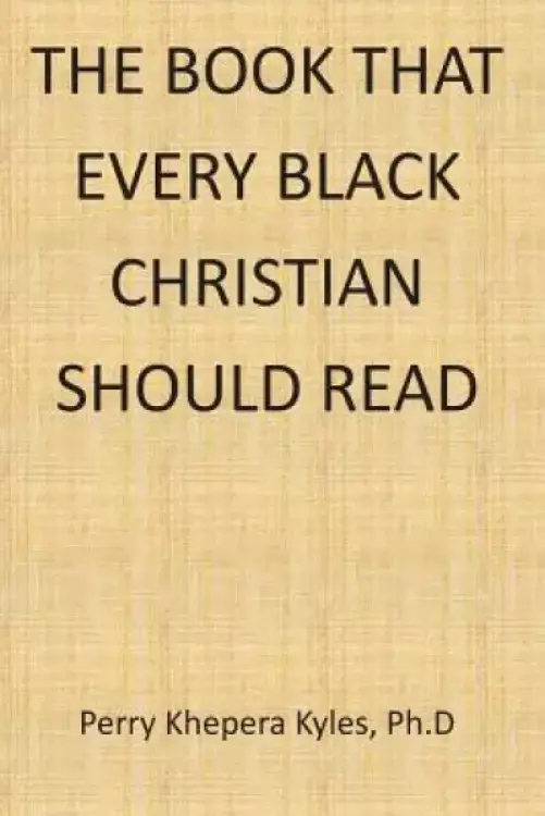 The Book That Every Black Christian Should Read