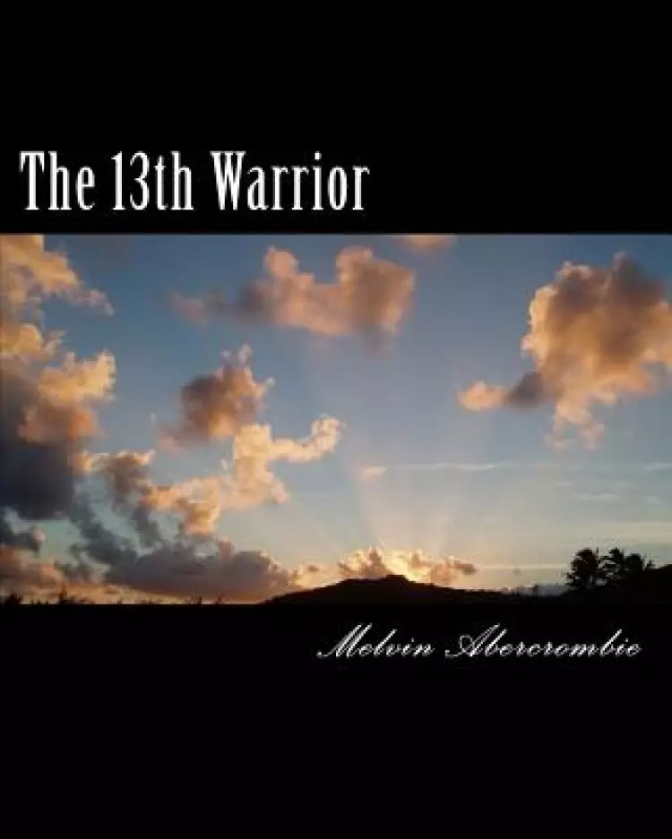 The 13th Warrior: Son Of Man