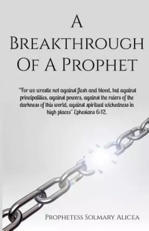 A Breakthrough Of A Prophet