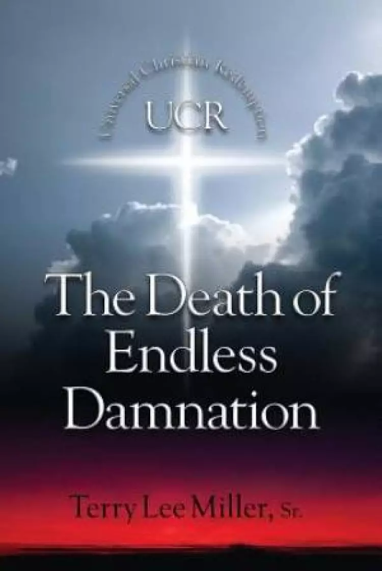 The Death of Endless Damnation