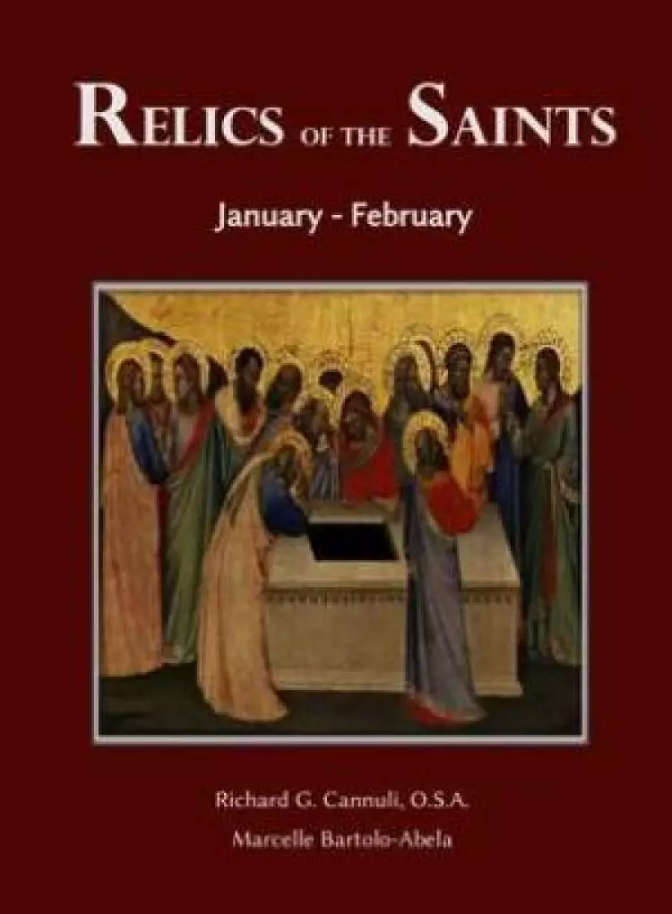 Relics of the Saints: January-February