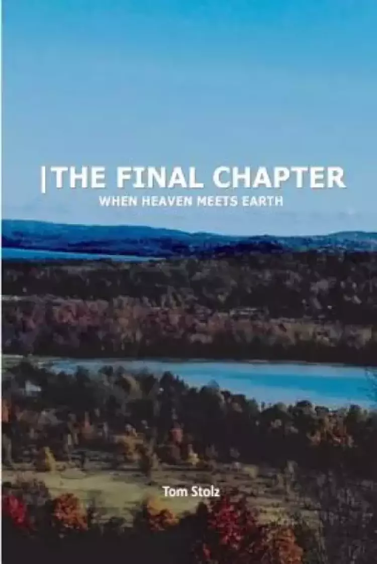 -The Final Chapter: When Heaven Meets Earth