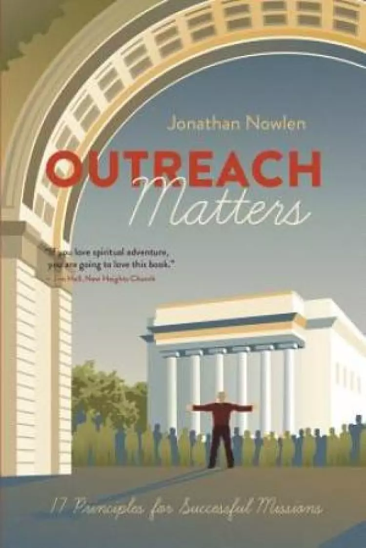 Outreach Matters: Seventeen Principles for Successful Missions