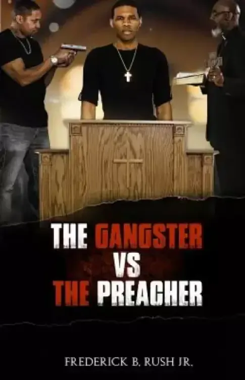 The Gangster vs. the Preacher