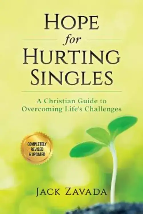 Hope for Hurting Singles: A Christian Guide to Overcoming Life's Challenges