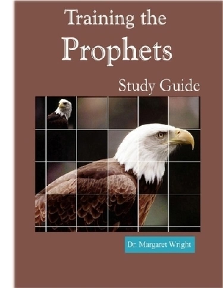 Training the Prophets Study Guide