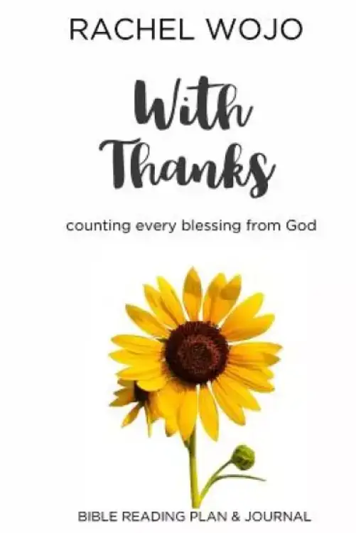 With Thanks: Counting Every Blessing from God