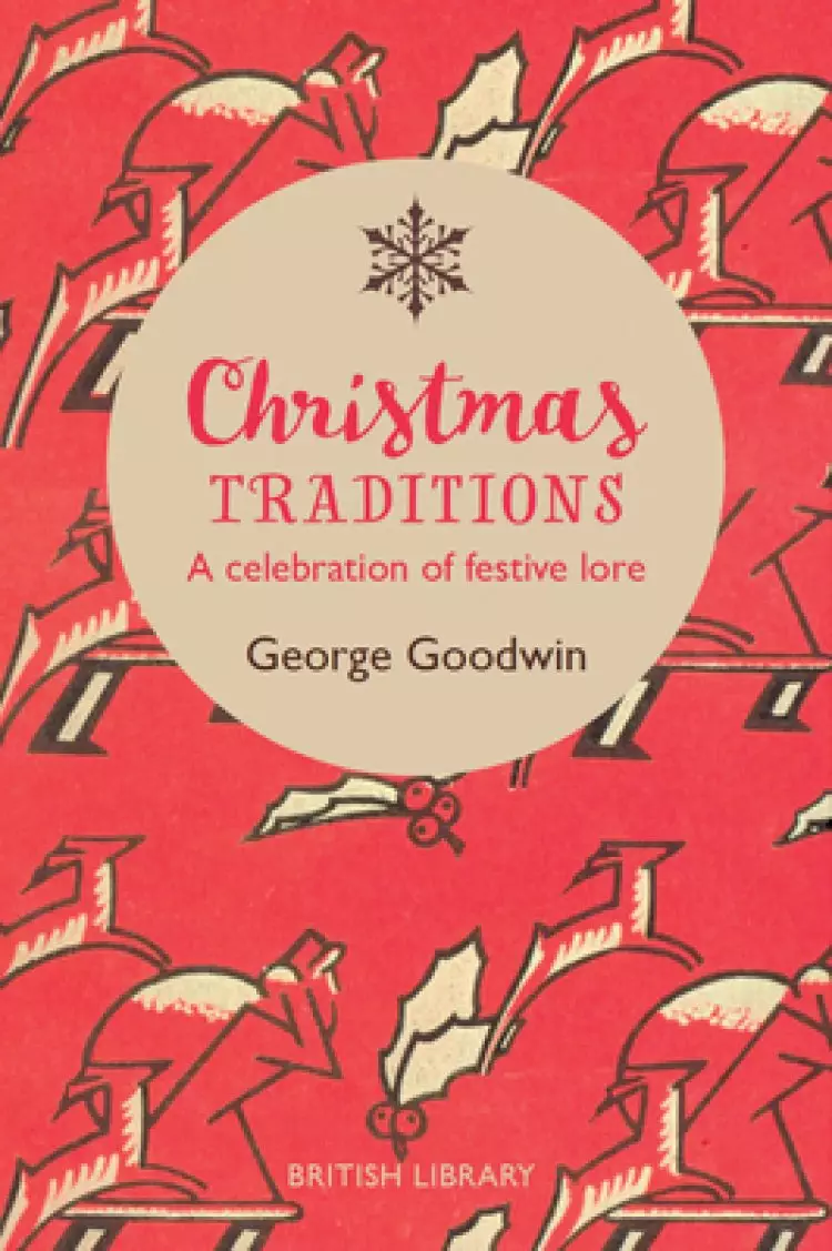Christmas Traditions: A Celebration of Festive Lore