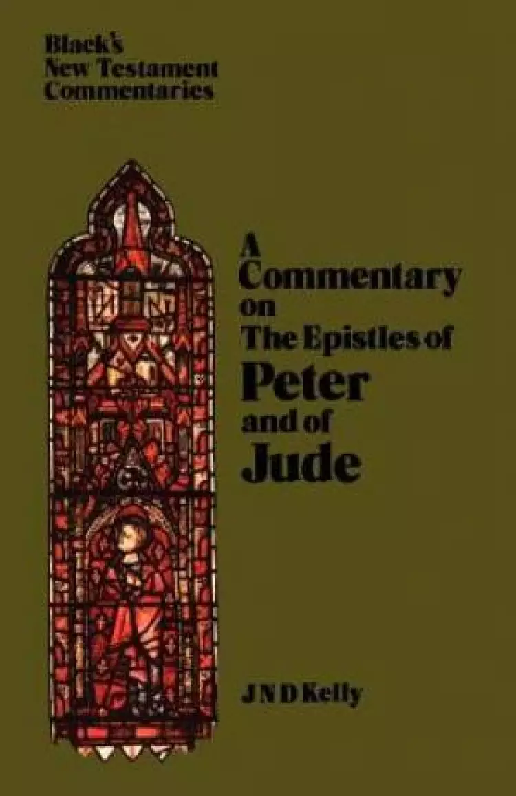 1 & 2 Peter & Jude: Black's New Testament Commentaries