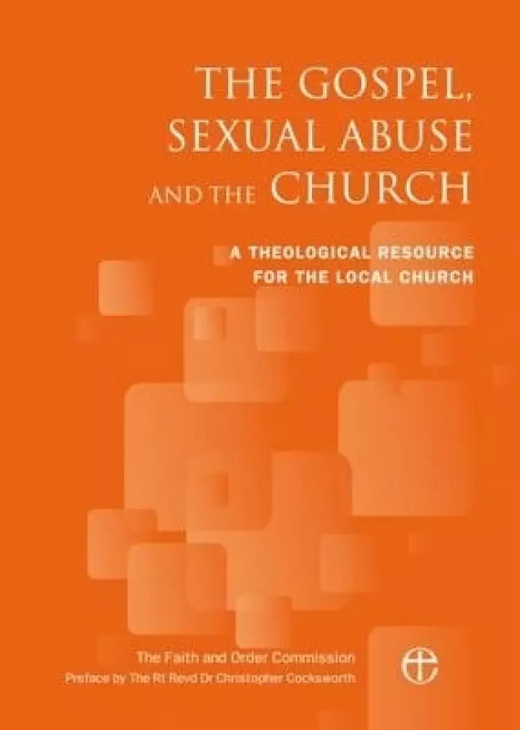 Gospel, Sexual Abuse and the Church