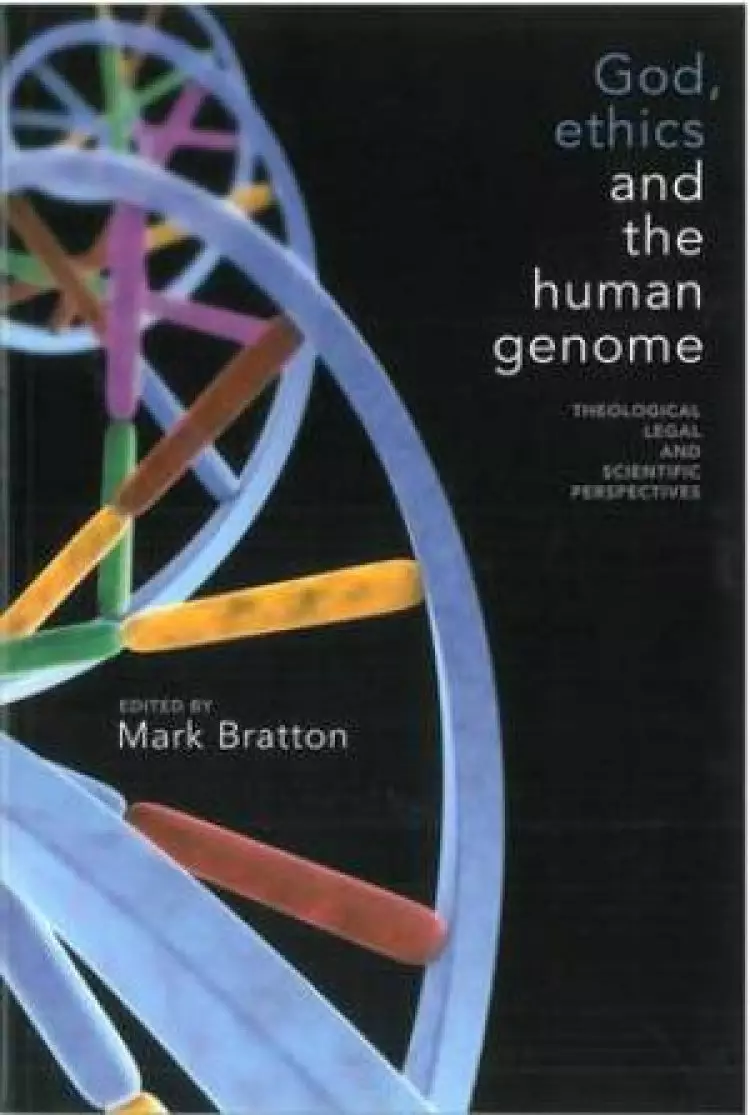 God Ethics And The Human Genome