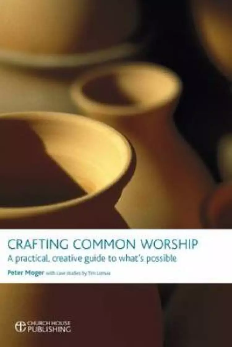 Crafting Common Worship