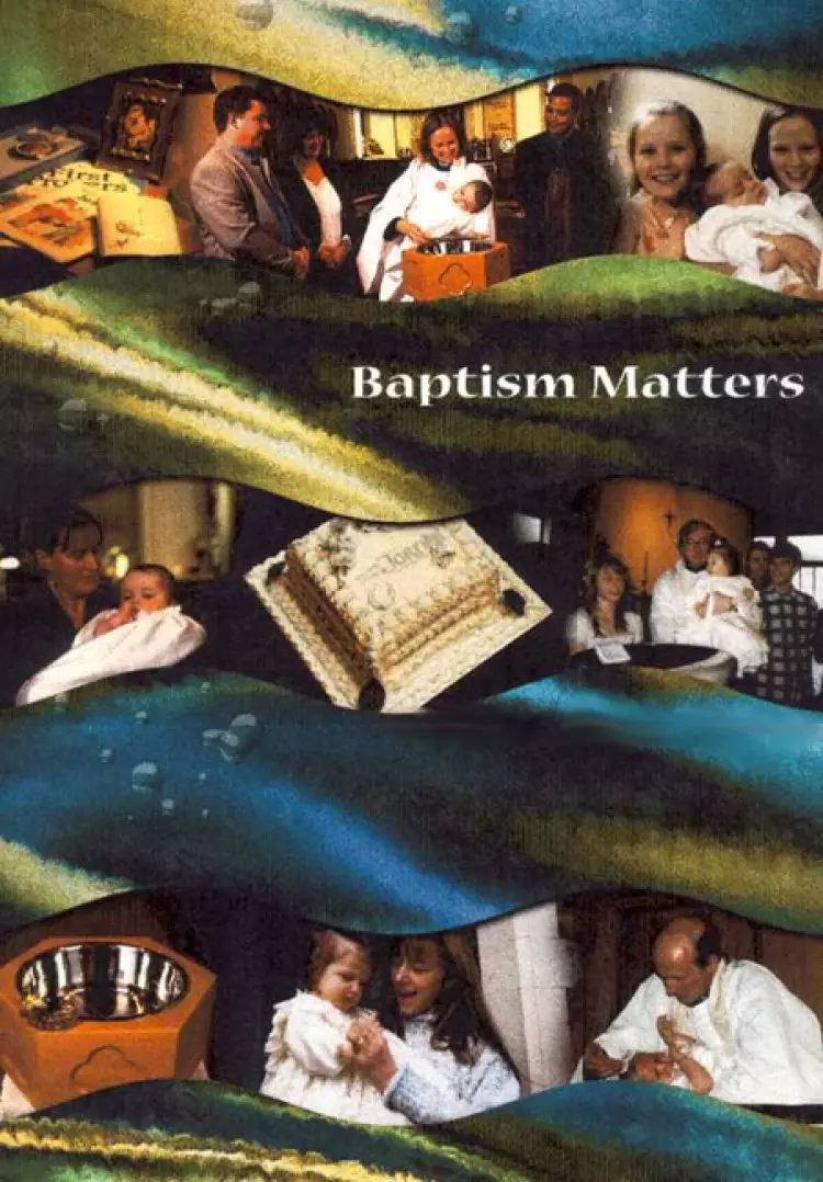Baptism Matters