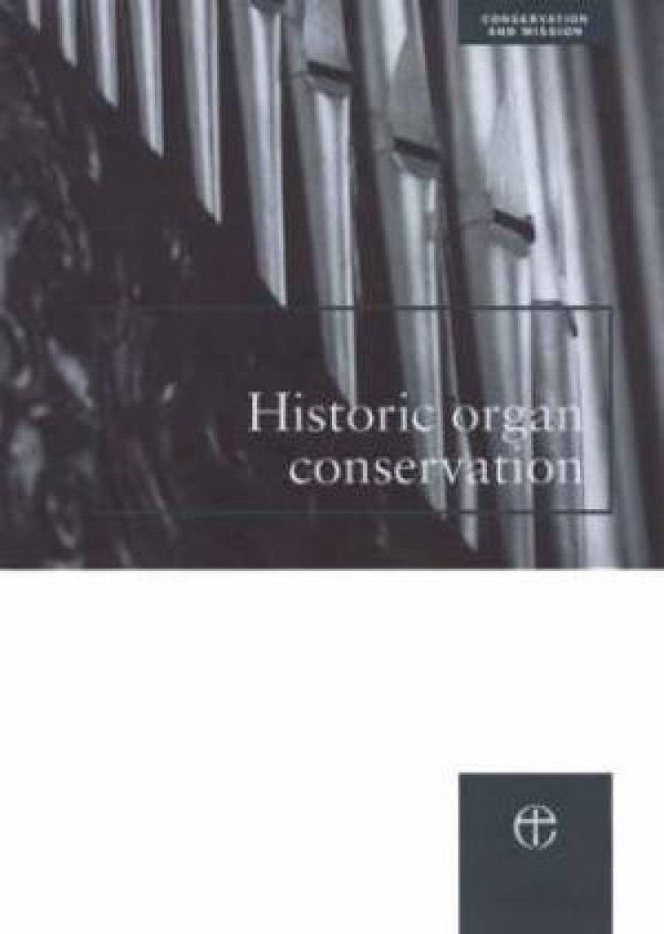 Historic Organ Conservation