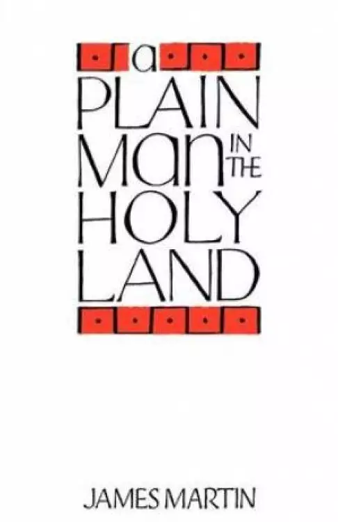 Plain Man In The Holy Land