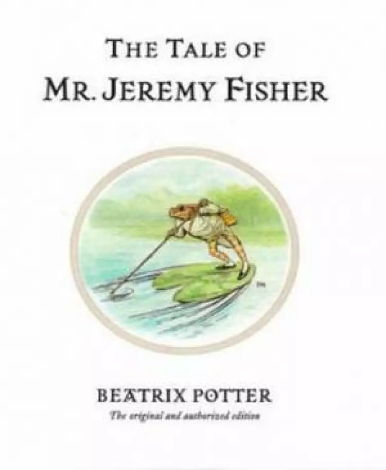 Tale Of Mr. Jeremy Fisher